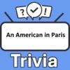 An American in Paris Trivia