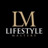 Lifestyle Mastery