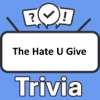 The Hate U Give Trivia