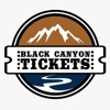 Black Canyon Ticket