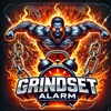 Grindset Alarm