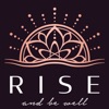 Rise and Be Well