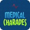 Medical Charades – an incredible way to enjoy medicine with our friends