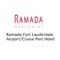 Connect now with Ramada Fort Lauderdale Airport/Cruise Port hotel that welcomes your business