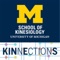 The University of Michigan School of Kinesiology's KINNECTIONS app lets students and alumni prepare and search for jobs and internships, practice for interviews, and so much more