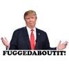 Fuggedaboutit! and the 2016 Presidential Election
