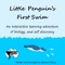 Little Penguin's First Swim - Australian Animal Tales