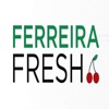 Ferreira Fresh