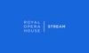 Royal Opera House Stream