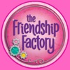 The Friendship Factory