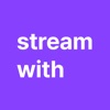 Streamwith