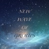 New Wave of Groups