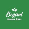 Beyond Greens and Grains