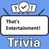 That's Entertainment! Trivia