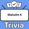 Malcolm X Trivia