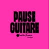 Pause Guitare 2025