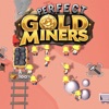 Perfect Gold Miner