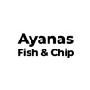 Ayanas Fish and Chips