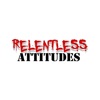 Relentless Attitudes