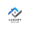 Luxury With Lan