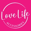 Love Life Accessories