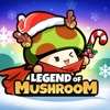 Legend of Mushroom