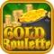 AAA House of Luck-y Gold Roulette Spin the Wheel Craze - Hit Win Play Wild Jackpot Casino Games Pro