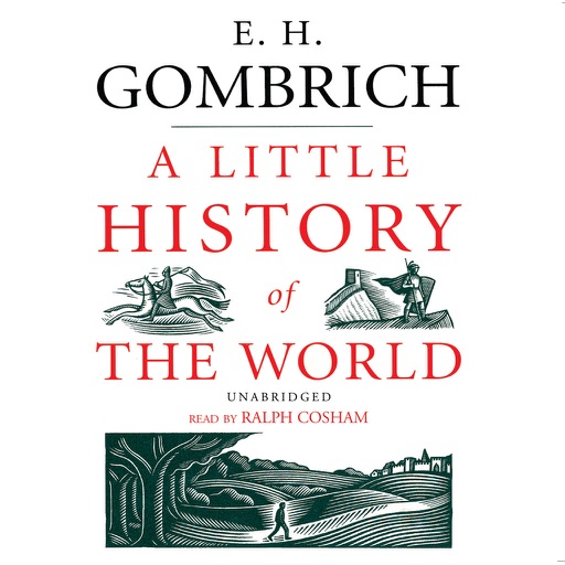 A Little History of the World (by E. H. Gombrich) (UNABRIDGED AUDIOBOOK) icon