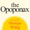 Writer, gender theorist and lesbian activist, Monique Wittig, was controversial, brilliant, and fearless - and so is the Opoponax App celebrating the 50th Anniversary of her groundbreaking novel, The Opoponax