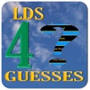 LDS 4 Guesses