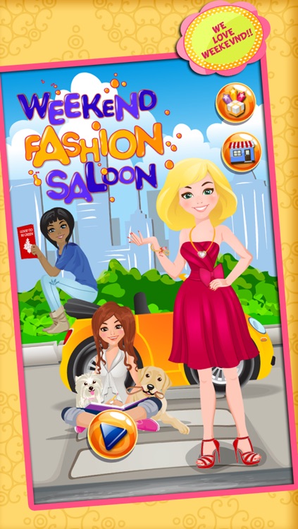 Weekend Fashion Saloon – Girl dress up stylist boutique and star makeover salon game