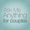 Ask Me Anything for Couples Relationship Tool is designed to be a very simple yet powerful communication tool for couples