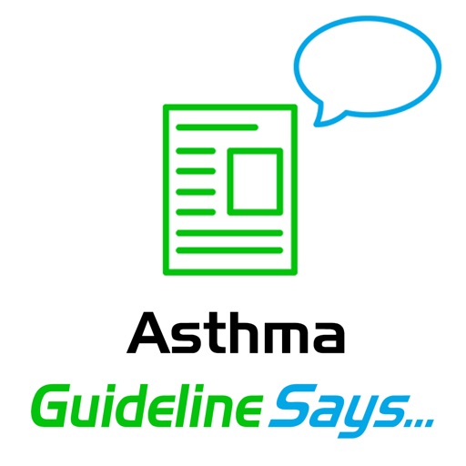 Asthma Guideline Says