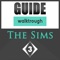 Here is the ultimate guide to Guide & Cheats for Sims 3