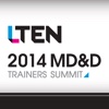 LTEN Medical Device & Diagnostic (MD&D) Trainers Summit 2014