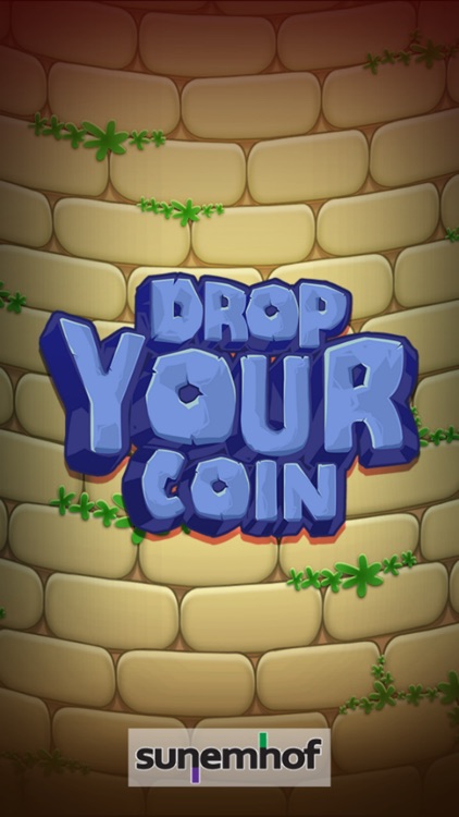 Drop Your Coin