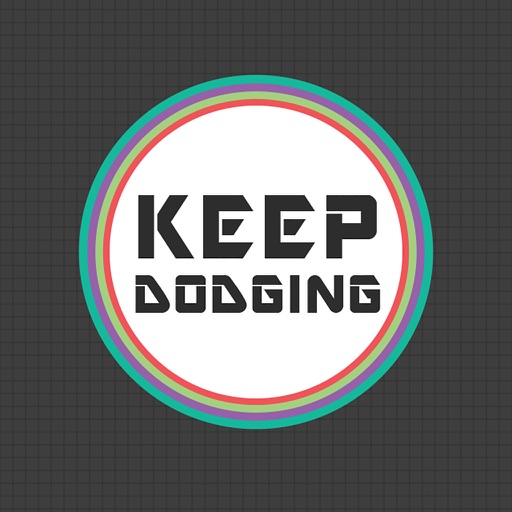 keep dodging