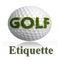 ** "The Essential Learn Golf Etiquette  App for 2015" **