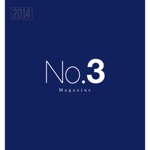 No.3 Magazine high-quality, perfect bound, glossy print and digital magazine