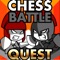 Chess Battle Quest