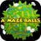 A-Maze-Balls