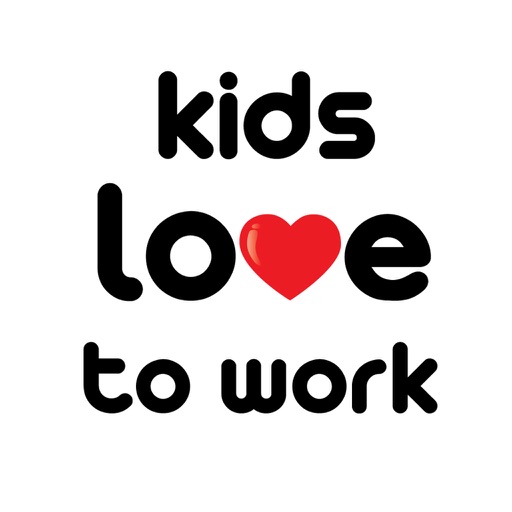 Kids Love To Work