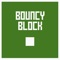 Bouncy Block
