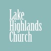 Lake Highlands Church