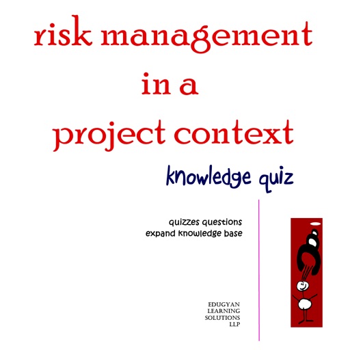 Risk Management in a Project Context: Knowledge Quiz