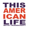 This American Life Free with Transcript