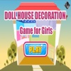 Doll House Decoration Games For Girls