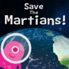 Save The Martians!