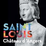 Château dAngers  Exposition Saint Louis roi de France en Anjou