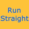 Run Straight